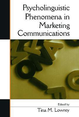 Psycholinguistic Phenomena in Marketing Communications(English, Paperback, unknown)