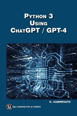 Python 3 using ChatGPT/GPT-4(English, Paperback, Campesato Oswald)