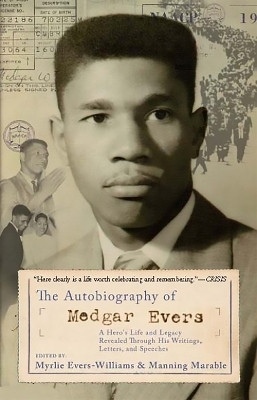 The Autobiography of Medgar Evers(English, Paperback, Marable Manning)