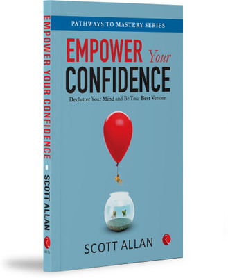 Empower Your Confidence(English, Paperback, Allan Scott)