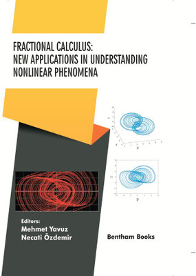 Fractional Calculus: New Applications in Understanding Nonlinear Phenomena(Hardcover, Mehmet Yavuz,Necati Özdemir)