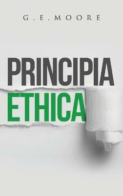 Principia Ethica(English, Hardcover, Moore George Edward)