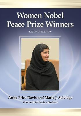 Women Nobel Peace Prize Winners, 2d ed.(English, Paperback, Davis Anita Price)