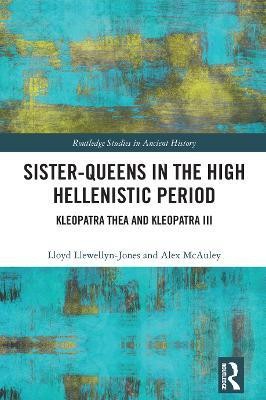 Sister-Queens in the High Hellenistic Period(English, Hardcover, Llewellyn-Jones Lloyd)