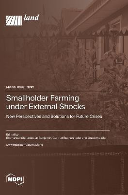 Smallholder Farming under External Shocks(English, Hardcover, unknown)