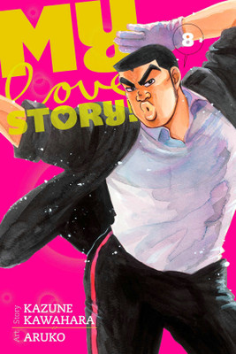 My Love Story!!, Vol. 8(English, Paperback, Kawahara Kazune)