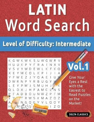 Latin Word Search - Level of Difficulty(English, Paperback, Delta Classics)