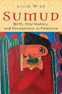 Sumud(English, Paperback, Wick Livia)
