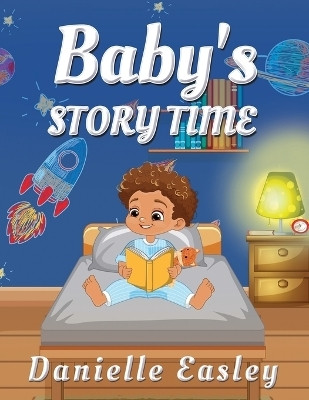 Baby's Story Time(English, Paperback, Easley Danielle)