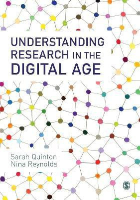 Understanding Research in the Digital Age(English, Paperback, Quinton Sarah)