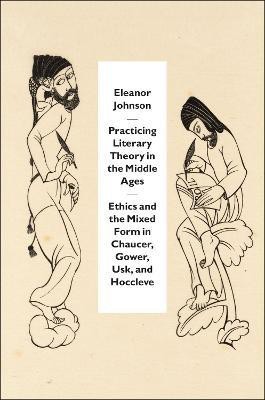 Practicing Literary Theory in the Middle Ages(English, Paperback, Johnson Eleanor)