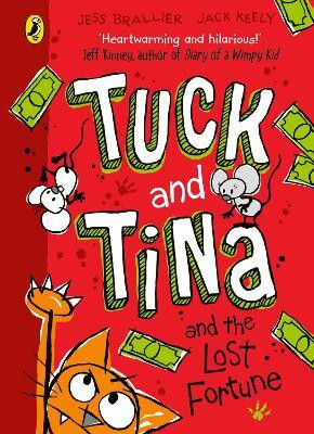 Tuck and Tina and the Lost Fortune(English, Paperback, Brallier Jess)