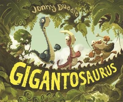 Gigantosaurus(English, Board book, Duddle Jonny)