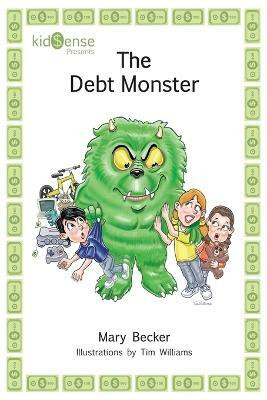 The Debt Monster(English, Paperback, Becker Mary)