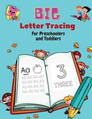 BIG Letter Tracing for Preschoolers and Toddlers(English, Paperback, Stewart Mike)
