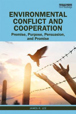 Environmental Conflict and Cooperation(English, Paperback, Lee James)