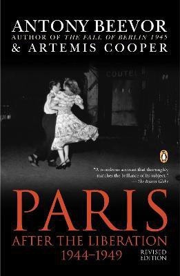 Paris After the Liberation 1944-1949(English, Paperback, Beevor Antony)