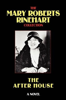 The After House(English, Paperback, Rinehart Mary, Roberts)