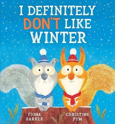 I Definitely Don't Like Winter(English, Paperback, Barker Fiona)