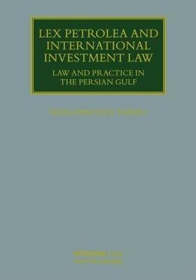 Lex Petrolea and International Investment Law(English, Hardcover, Tabari Nima Mersadi)