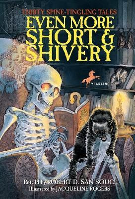 Even More Short & Shivery(English, Paperback, San Souci Robert D.)