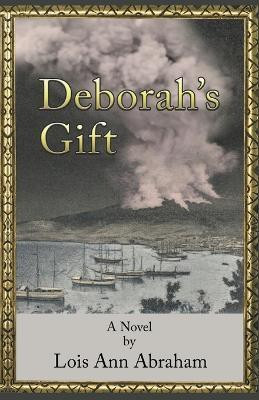 Deborah's Gift(English, Paperback, Abraham Lois Ann)