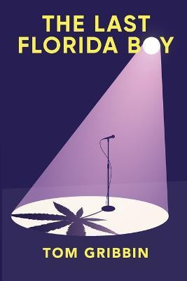 The Last Florida Boy(English, Paperback, Gribbin Tom)