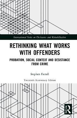 Rethinking What Works with Offenders(English, Hardcover, Farrall Stephen)