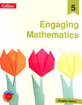 Collins Engaging Mathematics Class 5(Paperback, Prabha Sethy)
