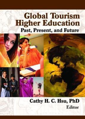 Global Tourism Higher Education(English, Paperback, Hsu C.H. Cathy)