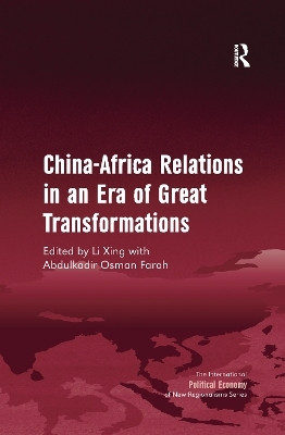 China-Africa Relations in an Era of Great Transformations(English, Paperback, Xing Li)