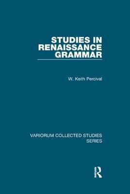 Studies in Renaissance Grammar(English, Paperback, Percival W. Keith)