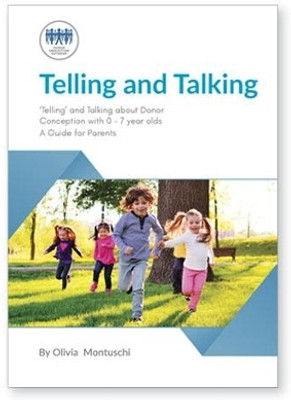Telling and Talking 0-7 Years(English, Paperback, Donor Conception Network)