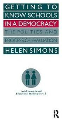 Getting To Know Schools In A Democracy(English, Hardcover, Simons Helen)