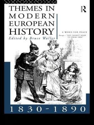 Themes in Modern European History 1830-1890(English, Paperback, unknown)