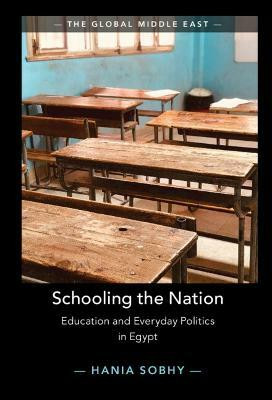 Schooling the Nation(English, Hardcover, Sobhy Hania)