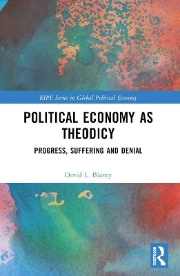 Political Economy as Theodicy(English, Paperback, Blaney David L.)