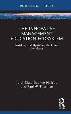 The Innovative Management Education Ecosystem(English, Hardcover, Diaz Jordi)