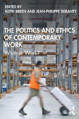 The Politics and Ethics of Contemporary Work(English, Paperback, unknown)