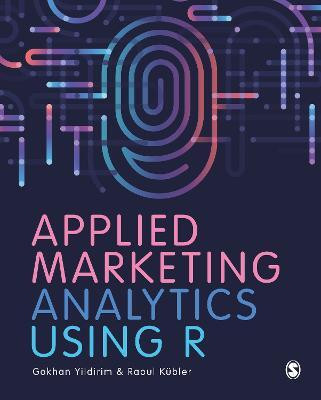 Applied Marketing Analytics Using R(English, Paperback, Yildirim Gokhan)