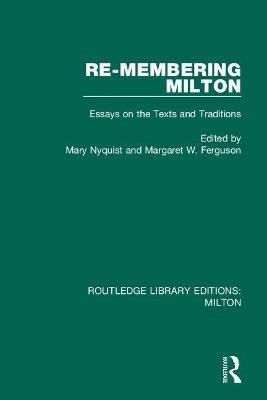 Re-membering Milton(English, Paperback, unknown)