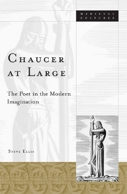 Chaucer at Large(English, Hardcover, Ellis Steve)