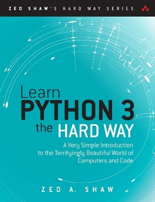 Learn Python 3 the Hard Way(English, Paperback, Shaw Zed)