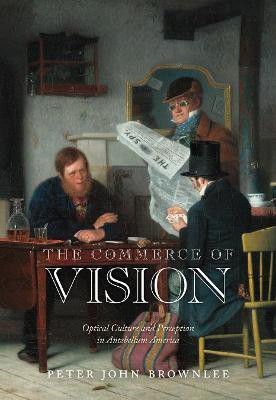 The Commerce of Vision(English, Electronic book text, Brownlee Peter John)