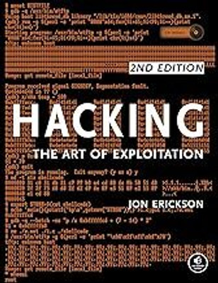 Hacking: The Art of Exploitation, 2nd Ed(Paperback, Jon Erickson)