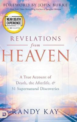 Revelations from Heaven(English, Hardcover, Kay Randy)