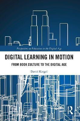 Digital Learning in Motion(English, Paperback, Kergel David)