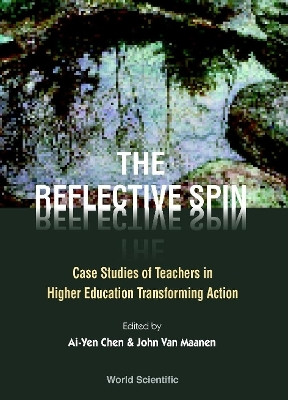 Reflective Spin, The: Case Studies Of Teachers In Higher Education Transforming Action(English, Hardcover, unknown)