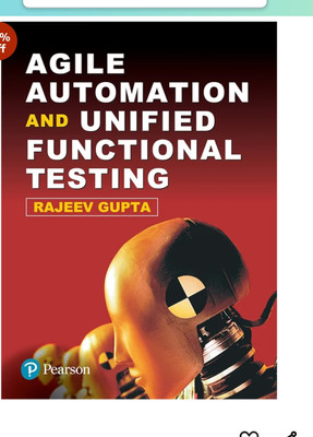 Agile Automation & Unified Functional Testing, 1e(Paperback, Rajeev gupta)