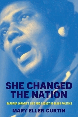 She Changed the Nation(English, Hardcover, Curtin Mary Ellen)